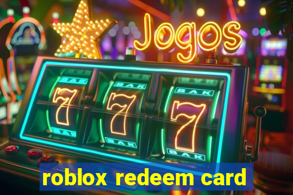 roblox redeem card